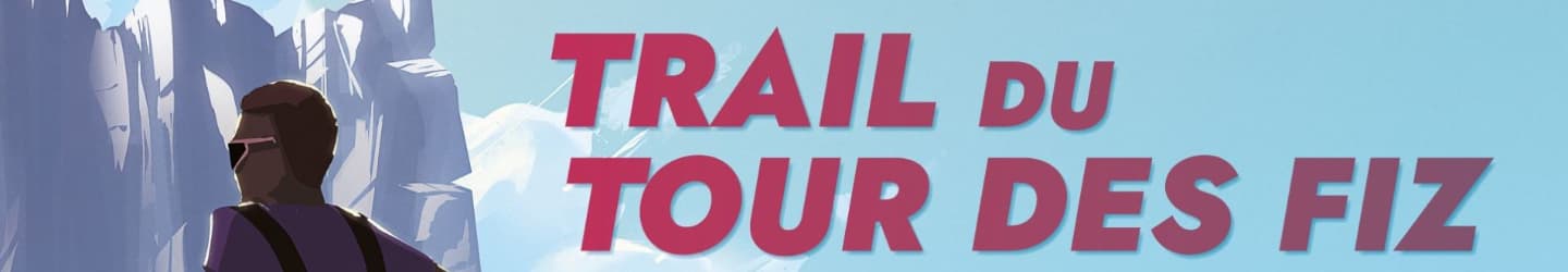 Trail du Tour des Fiz 2024 banner